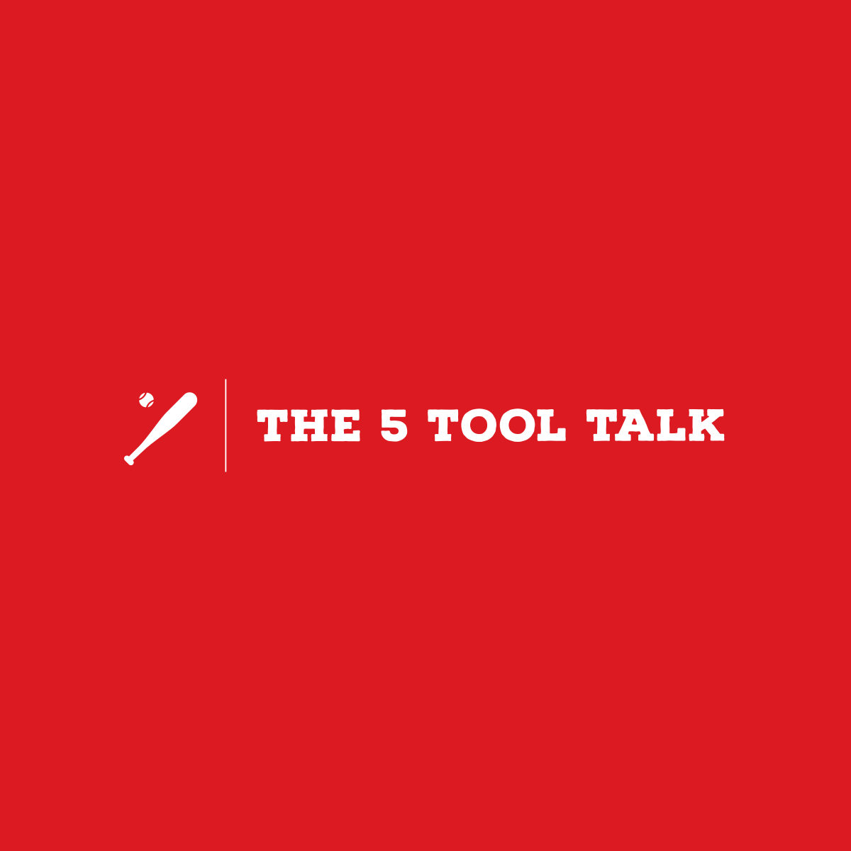 The 5 Tool Talk